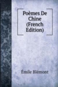 Poemes De Chine (French Edition)