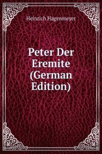 Peter Der Eremite (German Edition)