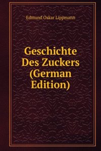 Geschichte Des Zuckers