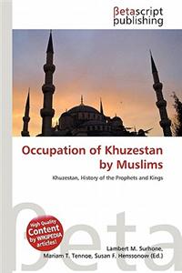 Occupation of Khuzestan by Muslims