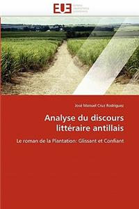 Analyse Du Discours Litt�raire Antillais