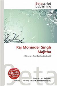 Raj Mohinder Singh Majitha