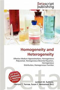 Homogeneity and Heterogeneity
