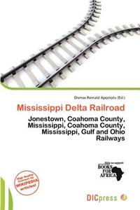 Mississippi Delta Railroad