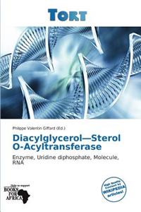 Diacylglycerol-Sterol O-Acyltransferase