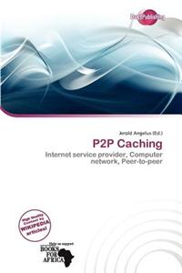 P2P Caching