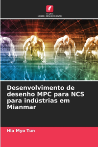 Desenvolvimento de desenho MPC para NCS para indústrias em Mianmar