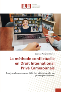 méthode conflictuelle en Droit International Privé Camerounais