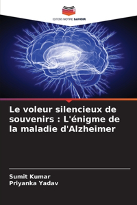 voleur silencieux de souvenirs
