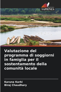 Valutazione del programma di soggiorni in famiglia per il sostentamento della comunità locale