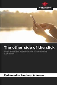 The other side of the click