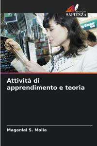 Attività di apprendimento e teoria
