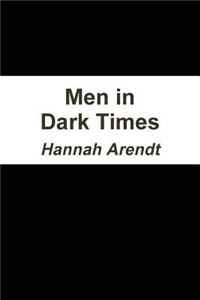 Men in Dark Times