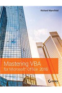 Mastering VBA for Microsoft Office 2016