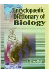 Encyclopaedic Dictionary of Biology