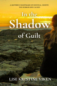 In the Shadow of Guilt