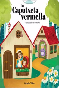 La caputxeta vermella. Conte amb mecanismes: IlÂ·lustracions de Martuka