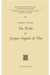 The Works of Jacques-Auguste de Thou