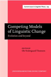 Competing Models of Linguistic Change