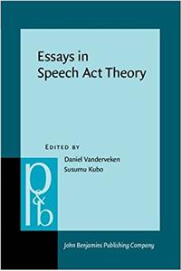 Essays in Speech Act Theory