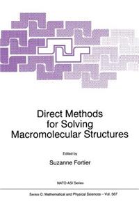 Direct Methods for Solving Macromolecular Structures