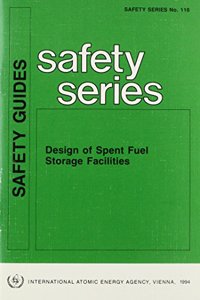 Design of Spent Fuel Storage Facilities