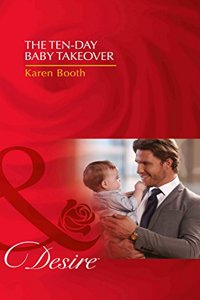 The Ten-Day Baby Takeover