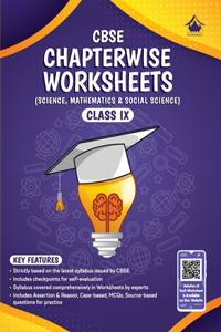 Chapterwise Worksheets CBSE Class 9 For 2022 
Examination
