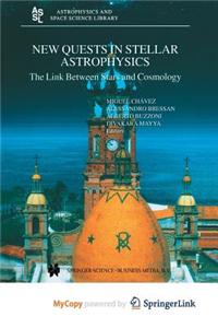 New Quests in Stellar Astrophysics