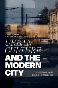 Urban Culture and the Modern City