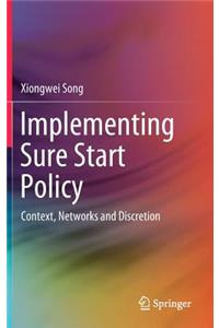 Implementing Sure Start Policy