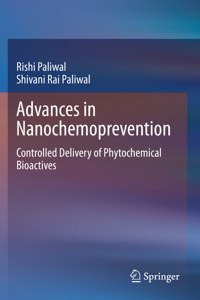 Advances in Nanochemoprevention