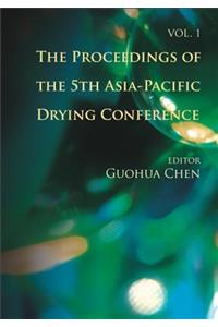 Proceedings of the 5th Asia-Pacific Drying Conference, the (in 2 Volumes)
