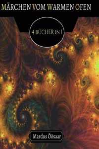 Märchen vom Warmen Ofen