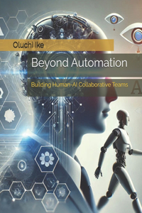 Beyond Automation