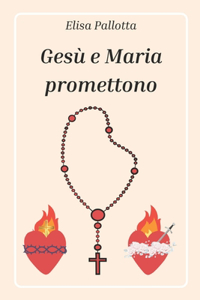 Gesù e Maria promettono