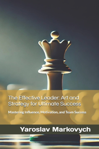 The Effective Leader