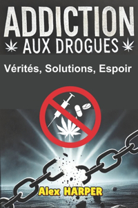 Addiction Aux Drogues
