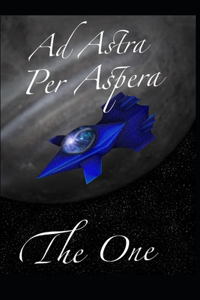 Ad Astra Per Aspera