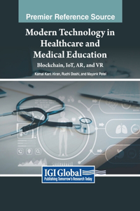 Modern Technology in Healthcare and Medical Education