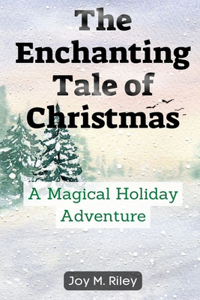 Enchanting Tale of Christmas