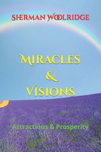 Miracles & Visions
