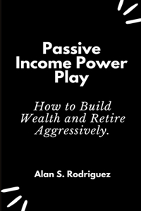 Power Income Power Play