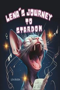 Lena's Journey to Stardom
