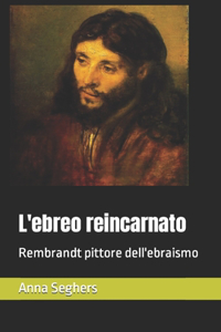 L'ebreo reincarnato