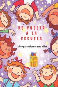 De vuelta a la escuela Libro de colorear para niños