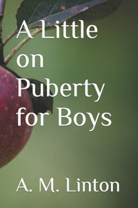 Little on Puberty for Boys