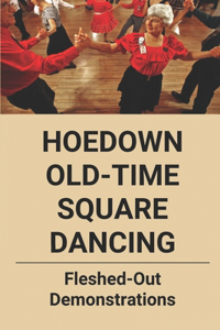 Hoedown Old-Time Square Dancing