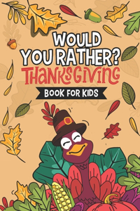 Would You Rather Thanksgiving Books For Kids