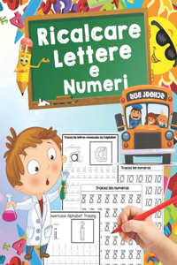 Ricalcare Lettere e Numeri